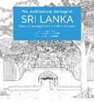 C Anjalendra, C Anjalendran, C. Anjalendran, Suzi Barrett, David Robson, Davis Robson... - The Architectural Heritage of Sri Lanka