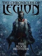 Mario Alberti, Fabien Nury, Fabien Alberti Nury, Zhang Xiaoyu, Mario Alberti, Tirso... - Chronicles of Legion Vol. 3: The Blood Brothers