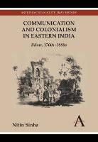 Nitin Sinha, Sinha Nitin - Communication and Colonialism in Eastern India
