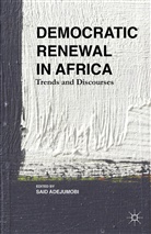 Said Adejumobi, Adejumobi, S Adejumobi, S. Adejumobi, Said Adejumobi - Democratic Renewal in Africa