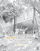 Simon Unwin, Simon (Freelance Writer and Lecturer Unwin, Simon (University of Dundee Unwin, Unwin Simon - Twenty-Five Buildings Every Architect Should Understand