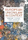 Gerard Conway, Gerard (Brunel University London Conway, Aravind Ganesh, Aravind (Maastricht University Ganesh, Ester Herlin-Karnell, Ester (University of Gothenburg Herlin-Karnell... - European Union Law in Context