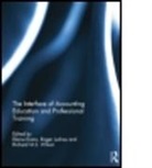 Elaine Juchau Evans, Elaine Evans, Evans Elaine, Roger Juchau, Juchau Roger, Richard M. S. Wilson... - Interface of Accounting Education and Professional Training