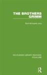 Ruth Michaelis-Jena - Brothers Grimm (Rle Folklore)
