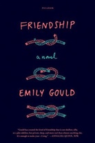 Emily Gould - Friendship