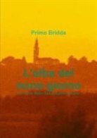 Primo Bridda - L'Alba del Nono Giorno