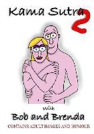 Paul Gwilliam - Kama Sutra 2 with Bob and Brenda