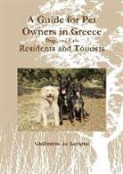 Guillaume De LaVigne - A Guide for Pet Owners in Greece Residents and Tourists