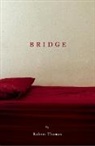 Robert Thomas - Bridge