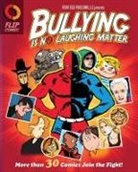 Tom Batiuk, Kurt J. Kolka - Bullying Is No Laughing Matter