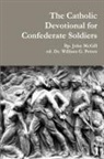 Bp John McGill, Bp. John McGill, Dr William Peters, William Peters - The Catholic Devotional for Confederate Soldiers
