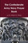Dr William Peters, William Peters - The Confederate Army Navy Prayer Book