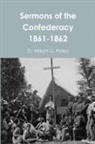 Dr William Peters, William Peters - Sermons of the Confederacy 1861-1862