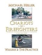 Michael Heller - Chariots of Firefighters