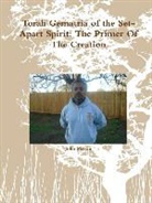John Martin - Torah Gematria of the Set-Apart Spirit