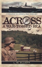 L. M. Elliott, Laura Elliott, Laura Malone Elliott - Across a War-tossed Sea