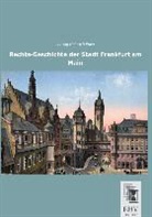 Ludwig Heinrich Euler - Rechts-Geschichte der Stadt Frankfurt am Main