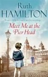 Ruth Hamilton - Meet Me at the Pier Head