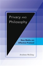 Andrew McStay, Steve Jones - Privacy and Philosophy