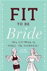 Bonne Marcus - Fit to Be Bride