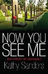 Kathy Sanders - Now You See Me