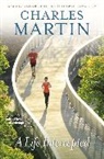 Charles Martin - A Life Intercepted