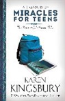 Karen Kingsbury - A Treasury of Miracles for Teens
