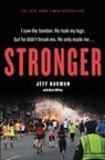 Jeff Bauman, Jeff/ Witter Bauman, Bret Witter - Stronger