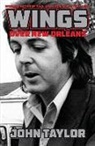 John Taylor, John (Education Walsall Taylor, John (Education Walsall UK) Taylor - Wings over New Orleans