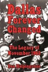 Dan Helpingstine - Dallas Forever Changed