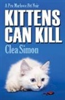 Clea Simon - Kittens Can Kill