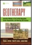 Thomas J. (EDT)/ Larson Goreau, Thomas J. (Global Coral Reef Alliance Goreau, Thomas J. Larson Goreau, Joanna Campe, Joanna (Remineralize the Earth Campe, Campe Joanna... - Geotherapy