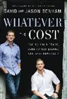 David Benham, David/ Benham Benham, Jason Benham - Whatever the Cost