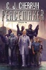 C J Cherryh, C. J. Cherryh - Peacemaker