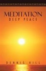 Dennis Hill - Meditation