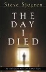 Todd Hunter, Steve Sjogren, Steve/ Hunter Sjogren - The Day I Died