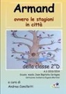 Andrea Camilletti - Armand ovvero le stagioni in città
