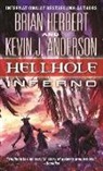 Kevin J. Anderson, Brian Herbert, Brian/ Anderson Herbert - Hellhole Inferno