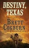 Brett Cogburn - Destiny, Texas