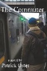 Patrick Oster - The Commuter