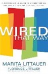 Florence Littauer, Marita Littauer, Marita (Albuquerque New Mexico) Littauer - Wired That Way