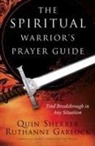 Ruthanne Garlock, Jane Hamon, Quin Sherrer - The Spiritual Warrior's Prayer Guide