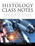 MD Tramar F. Murdock - Histology Class Notes