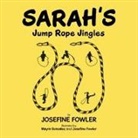 Josefine Fowler - Sarah's Jump Rope Jingles