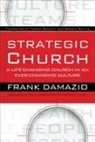 Tommy Barnett, Frank Damazio, Pastor Frank Damazio, Robert Morris - Strategic Church