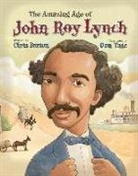 Chris Barton, Chris (Lecturer in Law Barton, Chris/ Tate Barton, Don Tate - The Amazing Age of John Roy Lynch