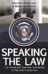 Kenneth Anderson, Kenneth/ Wittes Anderson, Benjamin Wittes - Speaking the Law