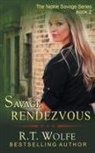 R. T. Wolfe - Savage Rendezvous (The Nickie Savage Series, Book 2)