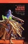 Diana Looser - Remaking Pacific Pasts