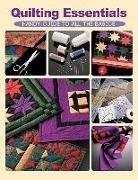 Creative Publishing International, Editors of Creative Publishing Internati, Editors of Creative Publishing International, Editors of Creative Publishing international - Quilting Essentials